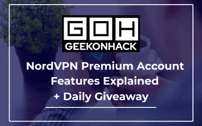 7+ Amazing NordVPN Premium Account Features + Giveaway